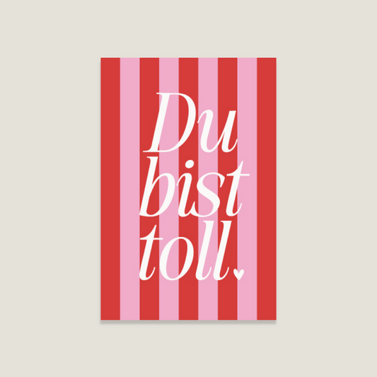 Postkarte „Du bist toll“