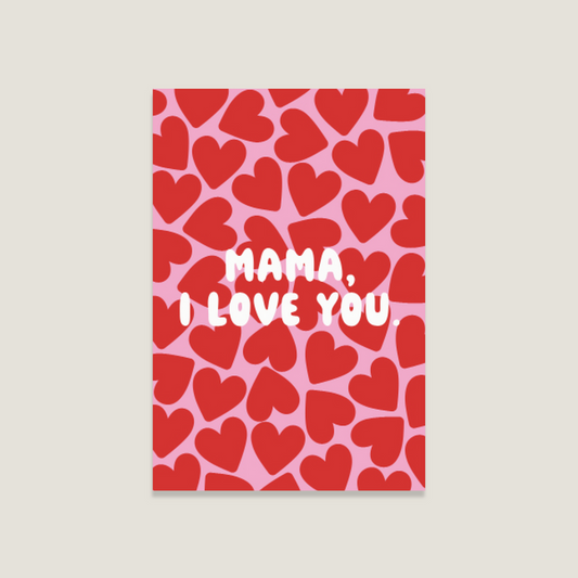 Postkarte „Mama, I Love You“